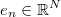 e_{n}\in\mathbb{R}^{N} 