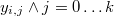  y_{i,j} \wedge j=0 \dots k