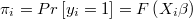  \pi_{i}=Pr\left[y_{i}=1\right] = F\left(X_{i}\beta\right) 