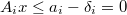 A_i x \le a_i-\delta_i = 0 