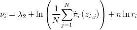  \nu_{i}=\lambda_2 + \ln\left(\frac{1}{N}\underset{j=1}{\overset{N}{\sum}}\tilde{\pi}_{i}\left(z_{i,j}\right)\right)+n\ln r_{i} 