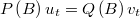  P\left(B\right) u_t = Q\left(B\right) v_t 